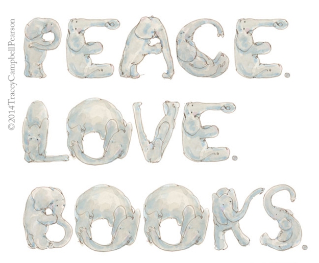 Elephant Alphabet for Peace. Love. Books.